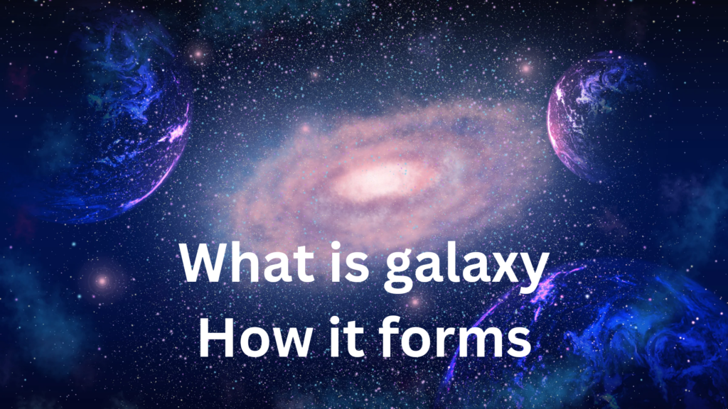 Galaxy